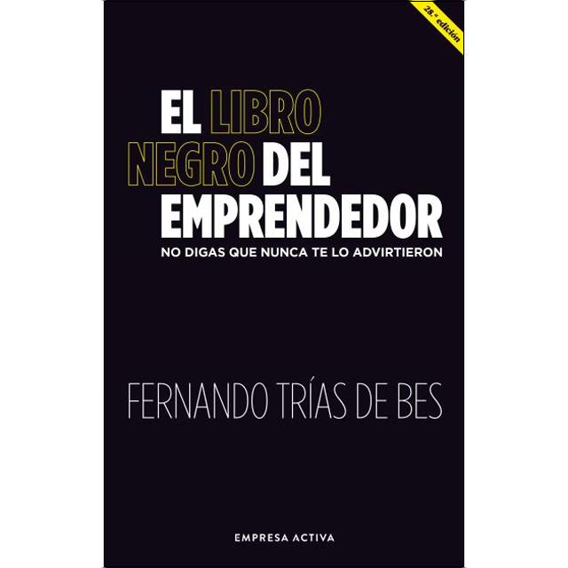 Imagem 0 de El libro negro del emprendedor: No digas que nunca te lo advirtieron (Capa mole)