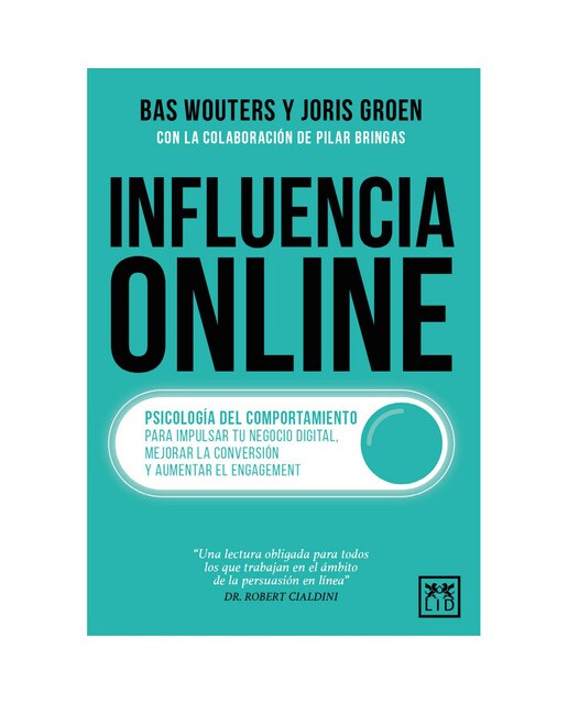 Influencia Online: Psicología del comportamiento para impulsar tu negocio digital, mejorar la conversión y aumentar el engagement (Capa mole) 1
