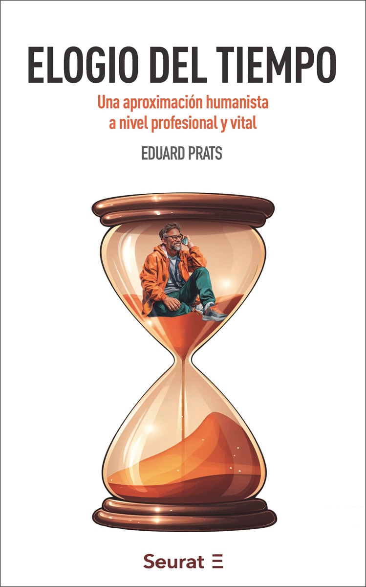 Imagem 0 de ELOGIO DEL TIEMPO: Una aproximación humanista a nivel profesional y vital (Capa mole com abas)