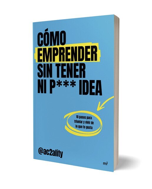 Cómo emprender sin tener ni puta idea (Capa mole com abas) 1
