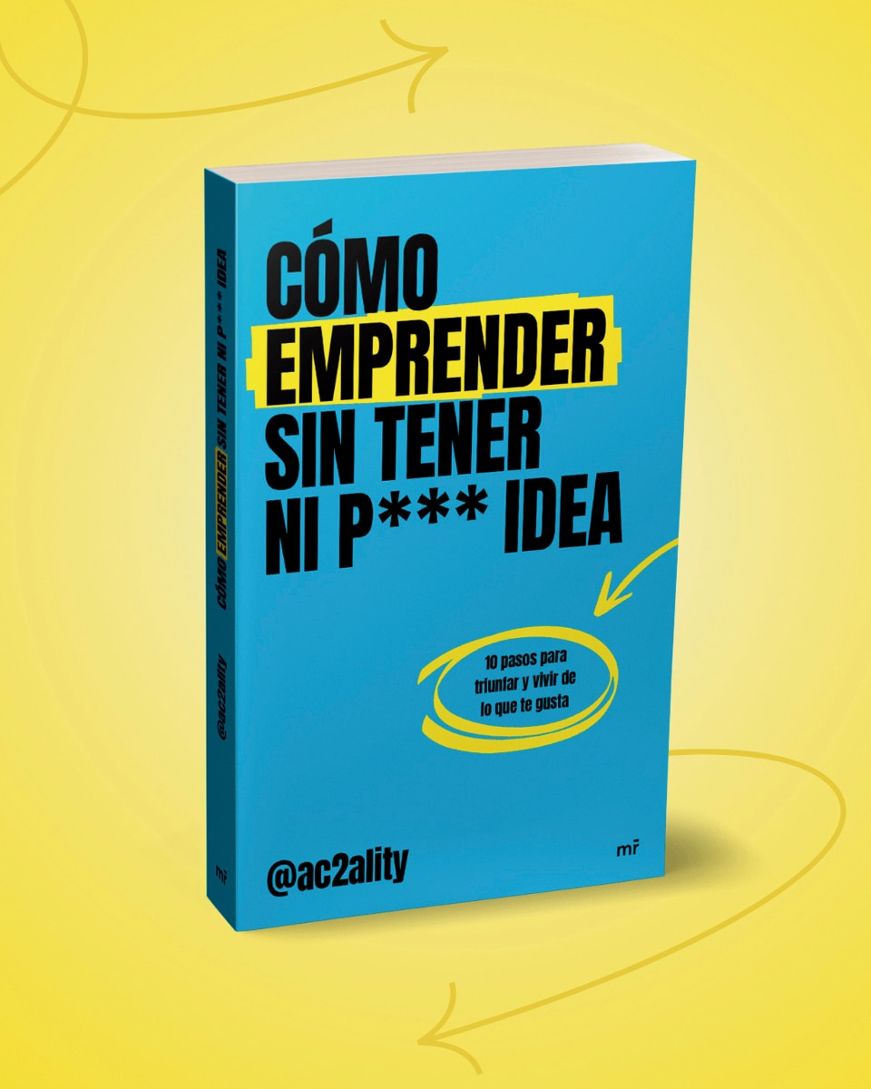 Cómo emprender sin tener ni puta idea (Capa mole com abas) 7
