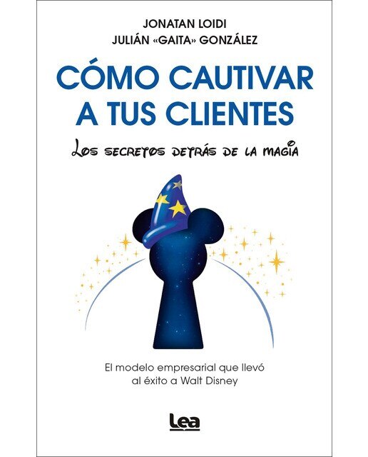 Cómo cautivar a tus clientes: Los secretos detrás de la magia (Capa mole) 1
