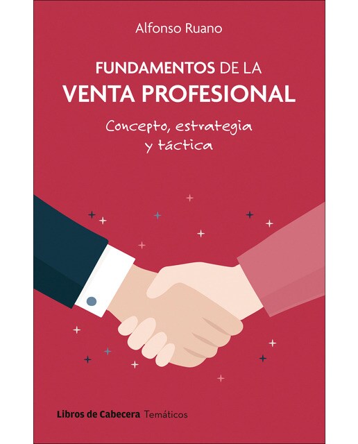 Fundamentos de la venta profesional: Concepto, estrategia y táctica (Capa mole com abas) 1