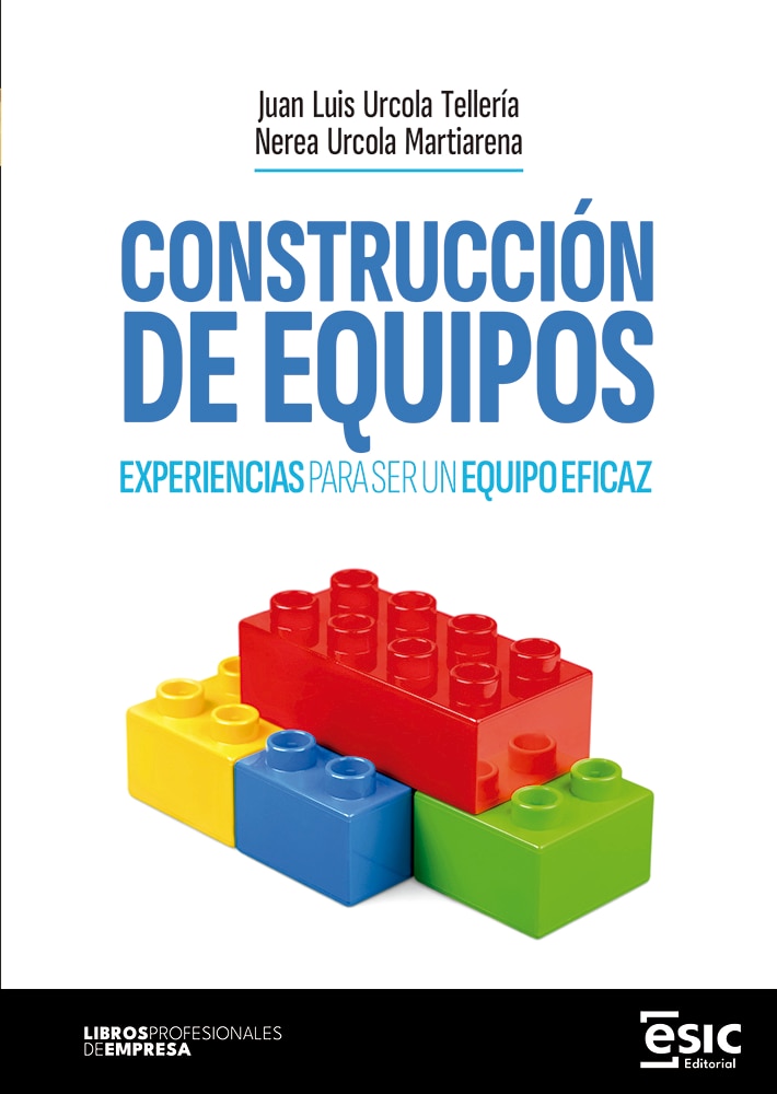 CONSTRUCCIÓN DE EQUIPOS: Experiencias para ser un equipo eficaz (Capa mole com abas) 1