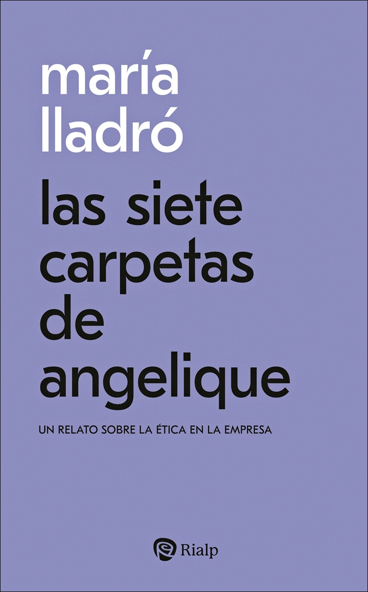 Las siete carpetas de Angelique: Un relato sobre la ética en la empresa (Capa mole) 1