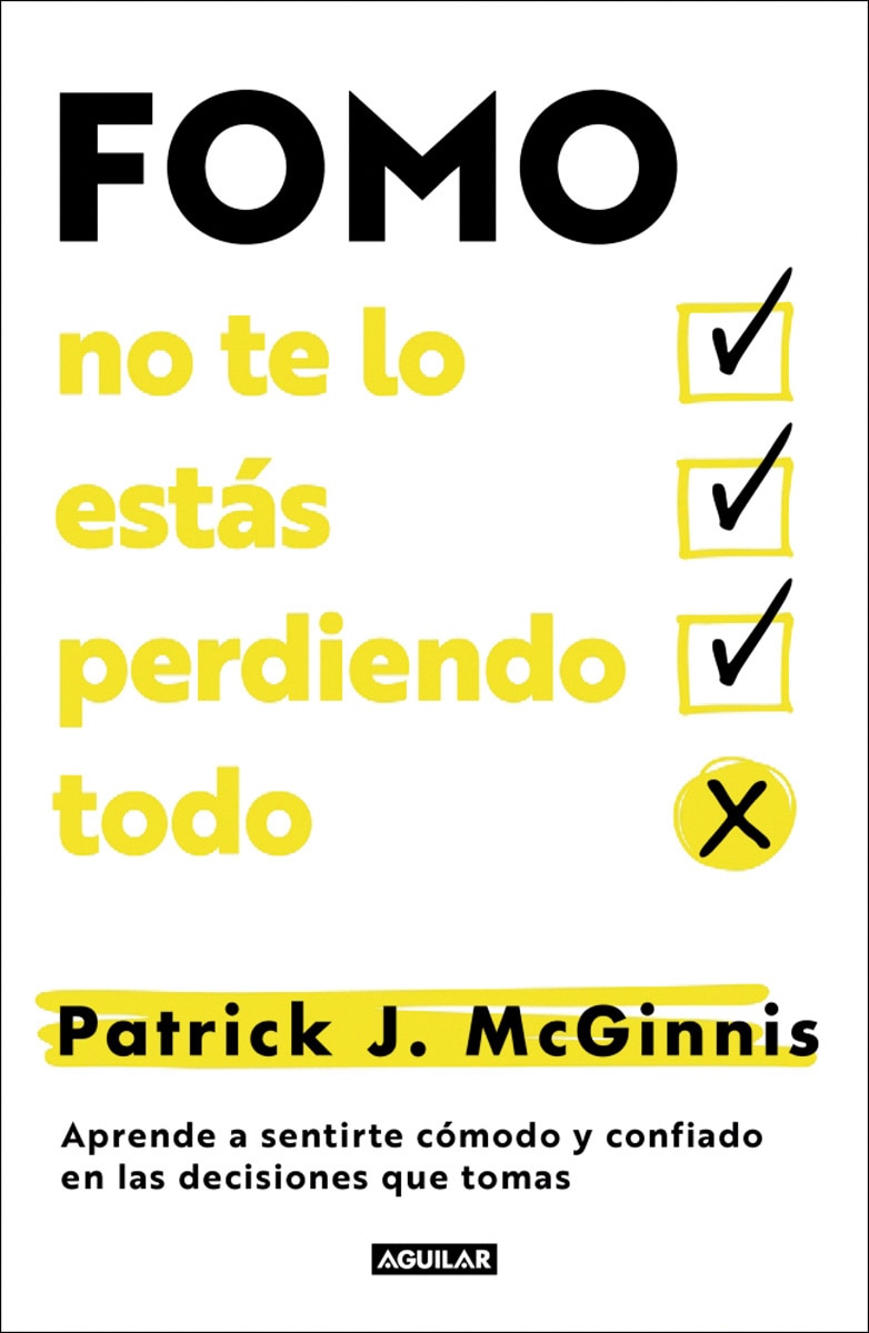 FOMO: no te lo estás perdiendo todo: Aprende a sentirte cómodo y confiado en las decisiones que tomas (Capa mole) 1