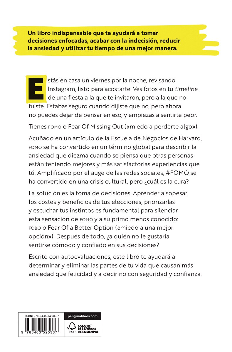 FOMO: no te lo estás perdiendo todo: Aprende a sentirte cómodo y confiado en las decisiones que tomas (Capa mole) 2