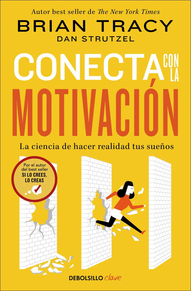 Conecta con la motivación: La ciencia de hacer realidad tus sueños 1