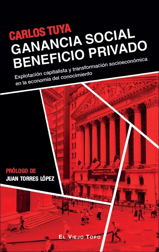 Imagem 0 de Ganancia social beneficio privado: Explotación capitalista y transformación socioeconómica en la economía del conocimiento (Capa mole com abas)