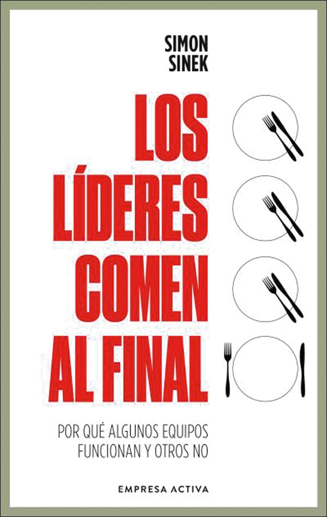 Imagem 0 de LÍDERES COMEN AL FINAL, LOS: Por qué algunos equipos funcionan y otros no (Capa mole)