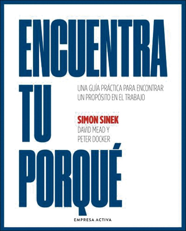 Imagem 0 de Encuentra tu porqué: Una guía práctica para encontrar un propósito en el trabajo (Capa mole)