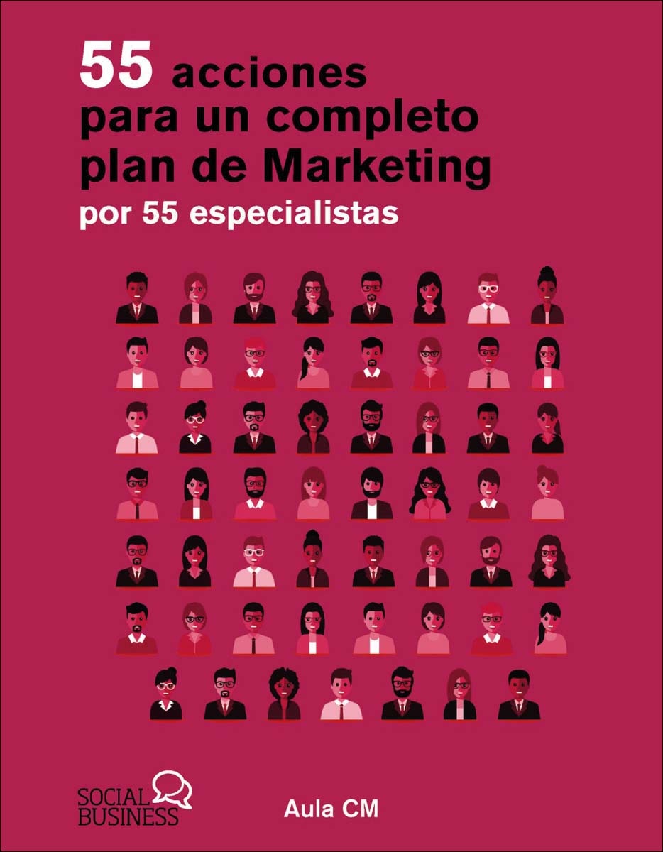 55 acciones para un completo plan de marketing por 55 especialistas (Capa mole com abas) 1