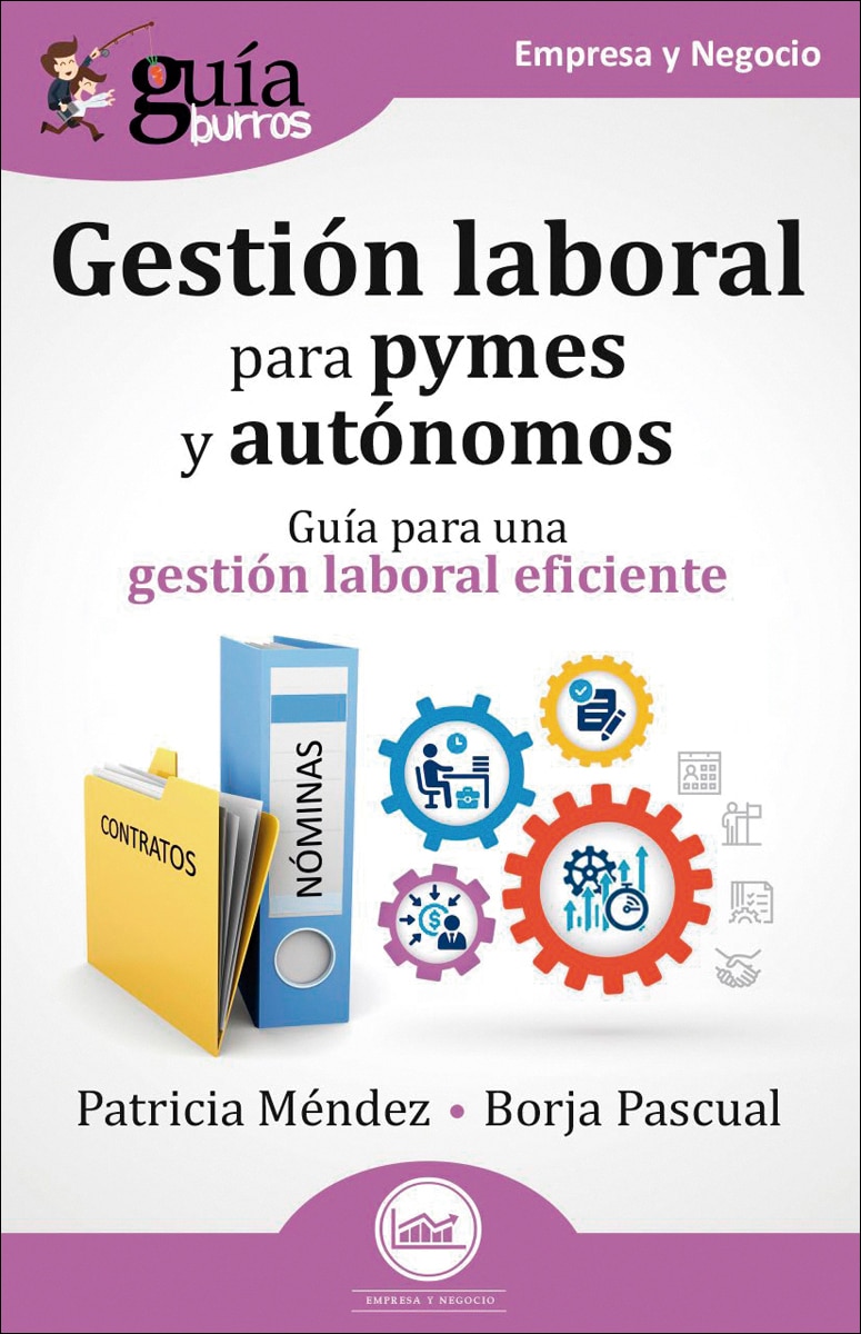 Imagem 0 de Guíaburros: Gestión laboral para pymes y autónomos: Guía para una gestión laboral eficiente (Capa mole com abas)