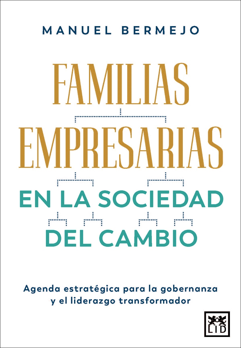 Imagem 0 de Familias empresarias en la sociedad del cambio: Agenda estratégica para la gobernanza y el liderazgo transformador (Capa mole)