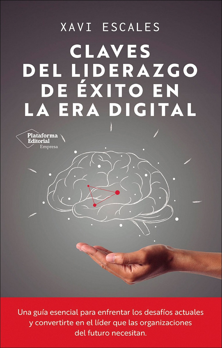 Claves del liderazgo de éxito en la era digital (Capa mole com abas) 1