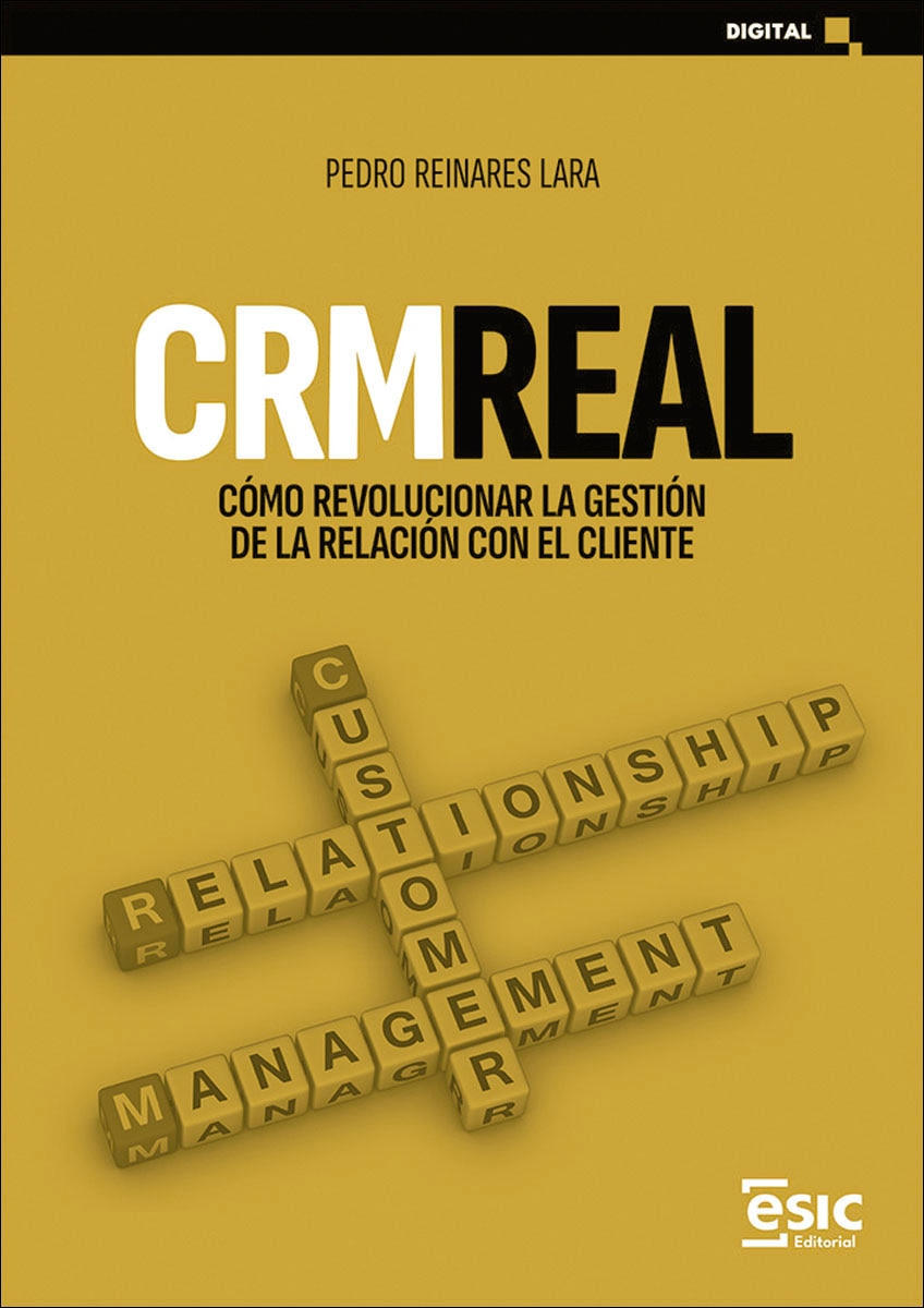 CRM real: Cómo revolucionar la gestión de la relación con el cliente (Capa mole com abas) 1