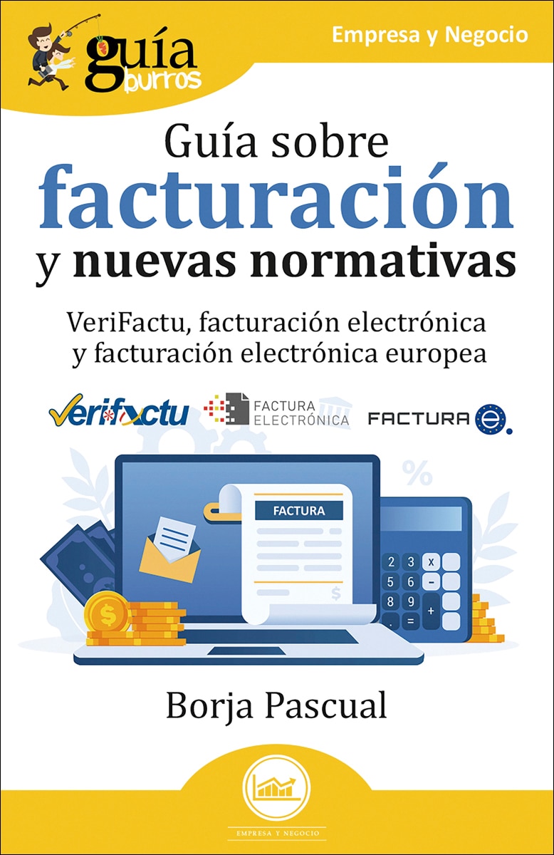 Imagem 0 de GuíaBurros: Guía sobre facturación y nuevas  normativas: VeriFactu, facturación electrónica y facturación electrónica europea (Capa mole com abas)