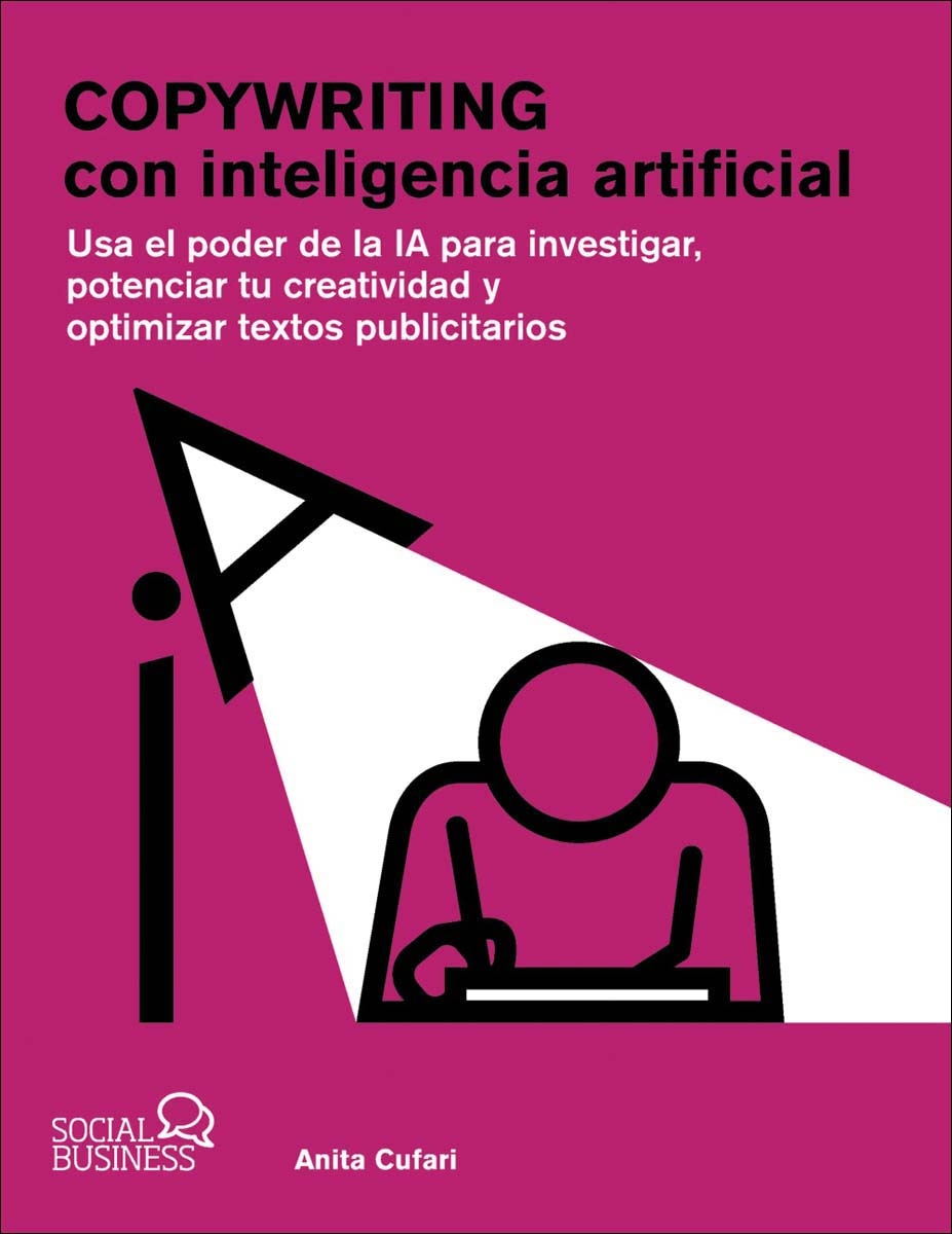 Imagem 0 de Copywriting con inteligencia artificial: Usa el poder de la IA para investigar, potenciar tu creatividad y optimizar textos publ (Capa mole com abas)