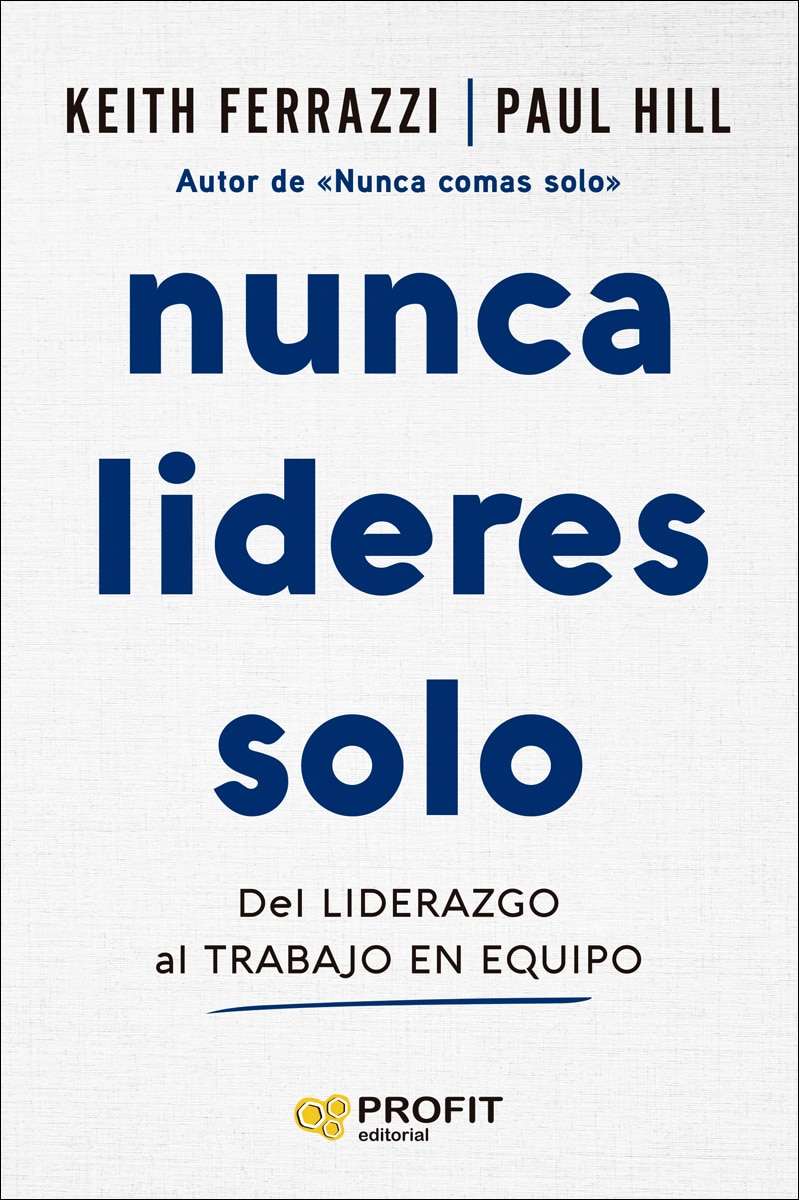 Imagem 0 de Nunca lideres solo: Del liderazgo al trabajo en equipo (Capa mole com abas)