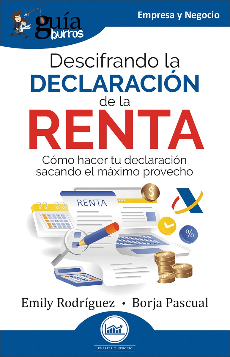 Imagem 0 de Guíaburros: descifrando la declaración de la renta: Cómo hacer tu declaración sacando el máximo provecho (Capa mole)