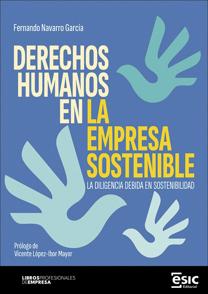 Imagem 0 de Derechos humanos en la empresa sostenible: La diligencia debida en sostenibilidad (Capa mole com abas)