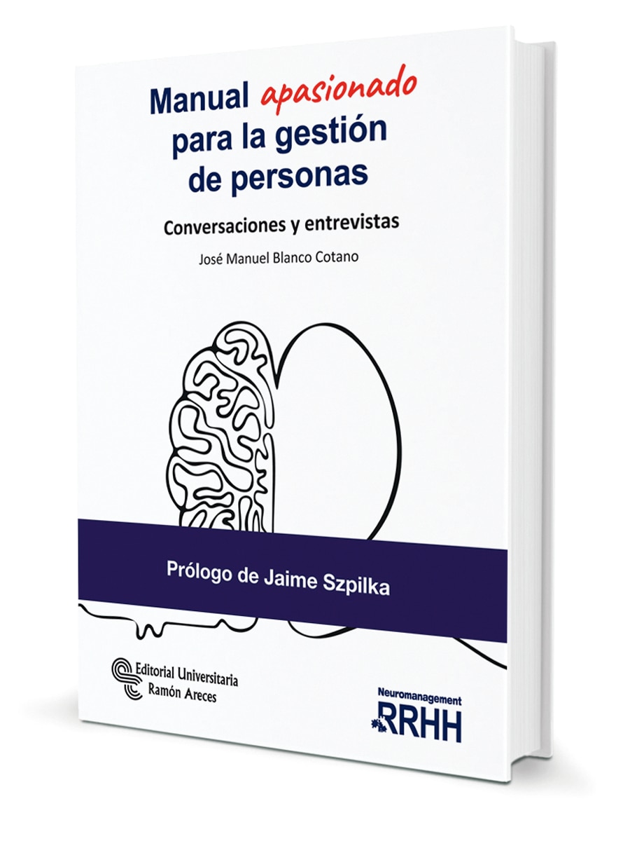 Manual apasionado para la gestión de personas. Conversaciones y entrevistas (Capa mole) 1