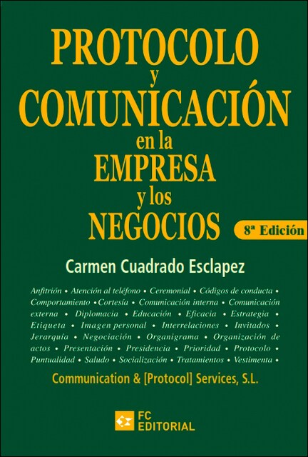 Imagen 0 de Protocolo y comunicación en la empresa y los negocios (Tapa blanda)