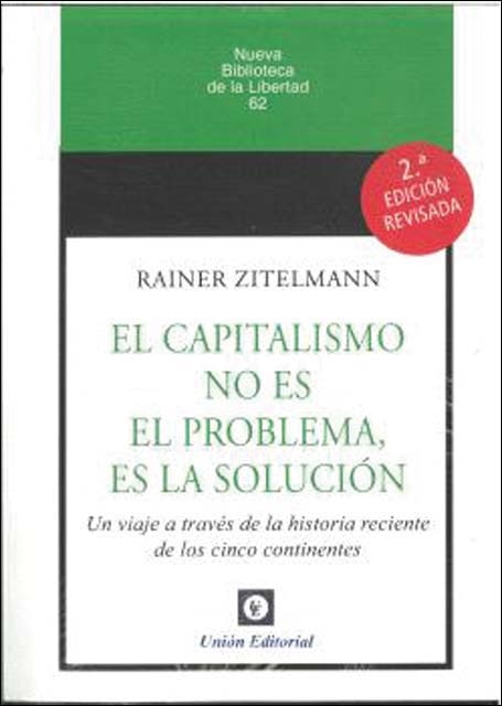 Imagem 0 de EL CAPITALISMO NO ES EL PROBLEMA, ES LA SOLUCIÓN: Un viaje a través de la historia reciente de los cinco continentes (Capa mole)