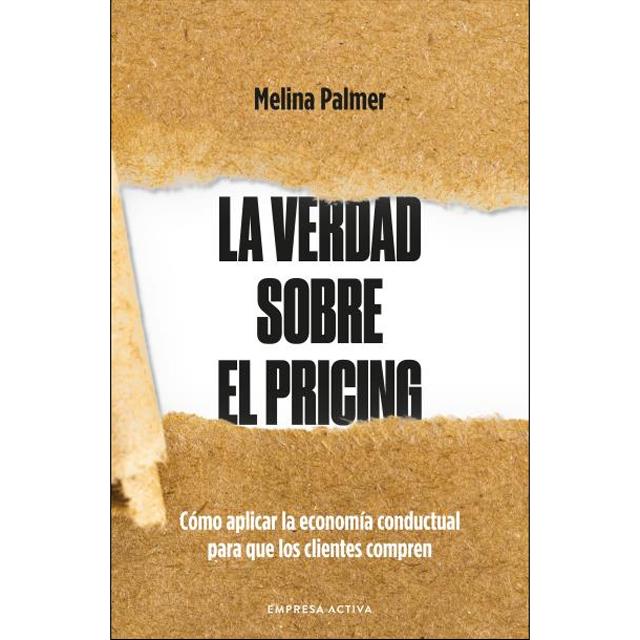 La verdad sobre el pricing (Capa mole) 1