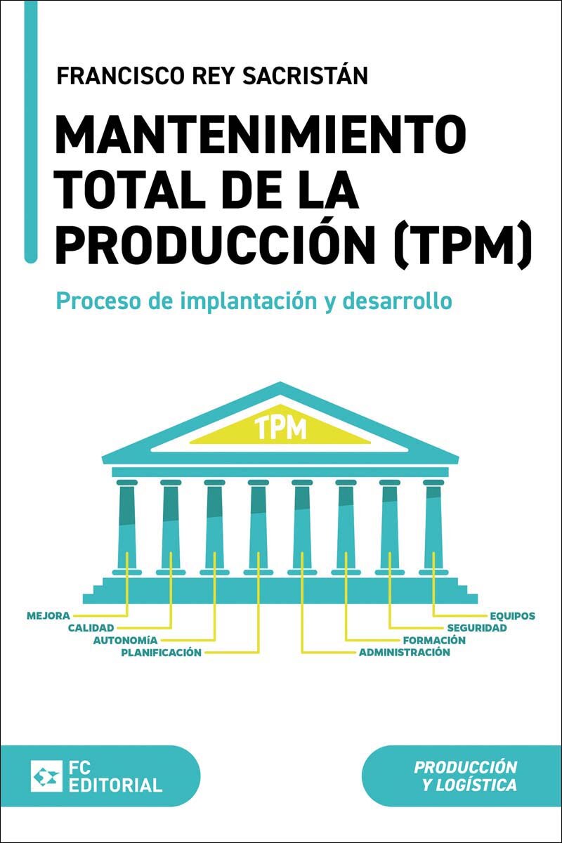 Imagem 0 de Mantenimiento total de la producción (TPM): Planificación, diseño y optimización