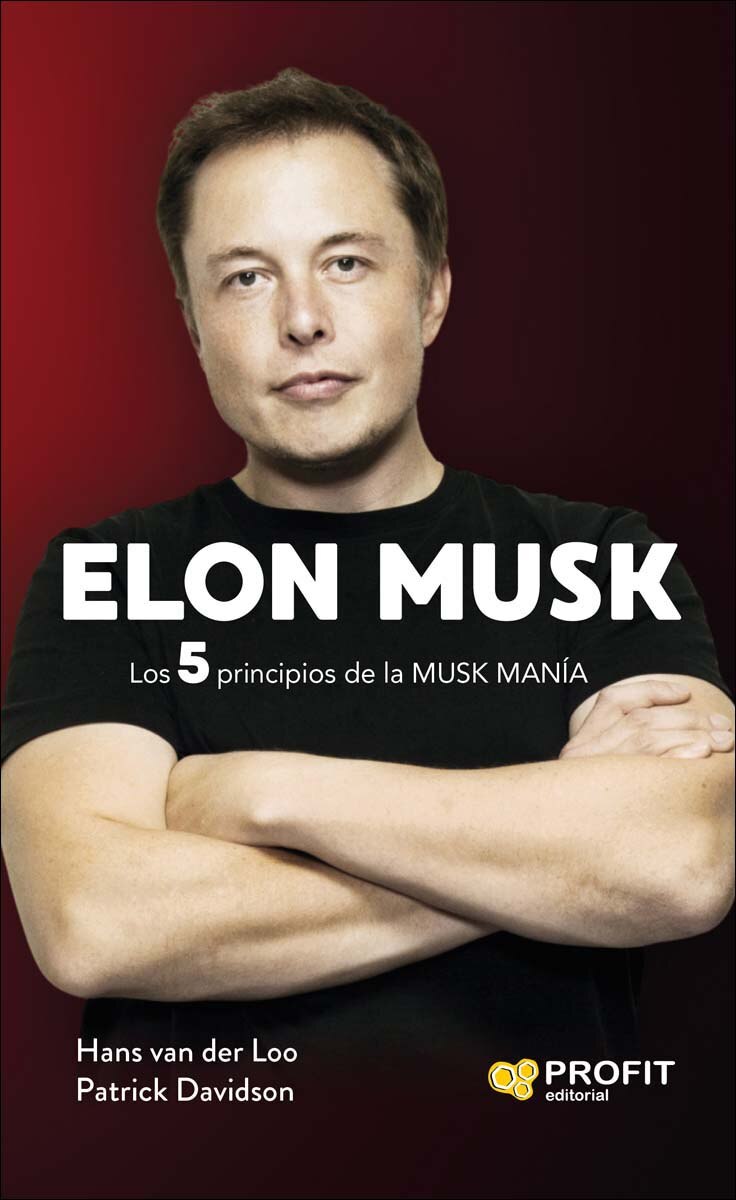 Elon Musk: Los 5 principios de la MUSK MANÍA (Capa mole com abas) 1
