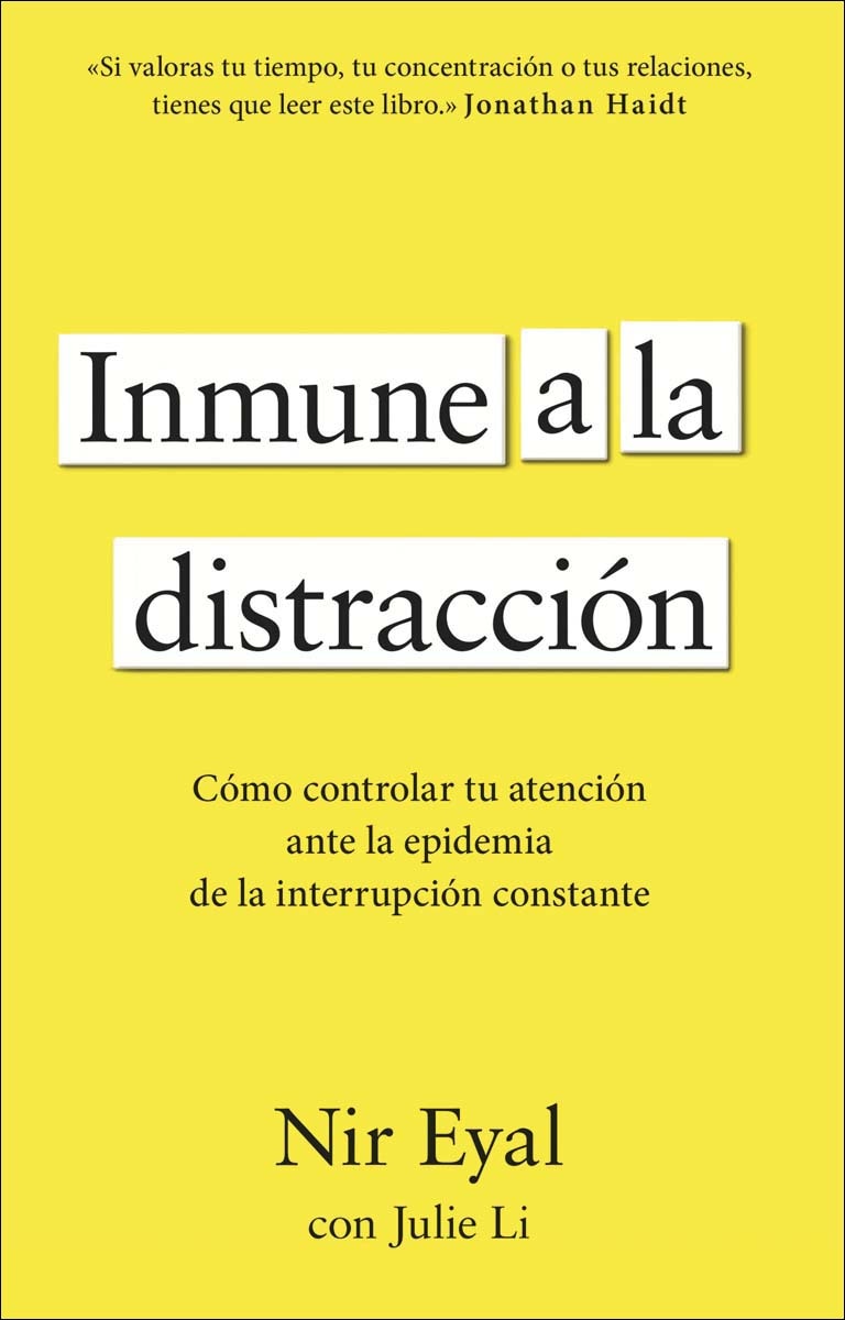 Imagem 0 de Inmune a la distracción: Cómo controlar tu atención ante la epidemia de la interrupción constante (Capa mole com abas)