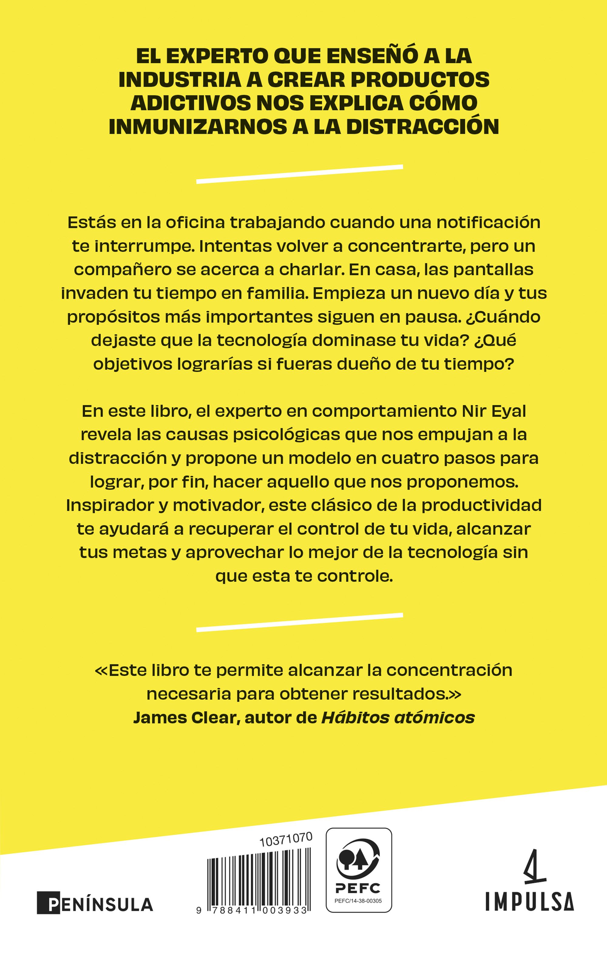 Inmune a la distracción: Cómo controlar tu atención ante la epidemia de la interrupción constante (Capa mole com abas) 2