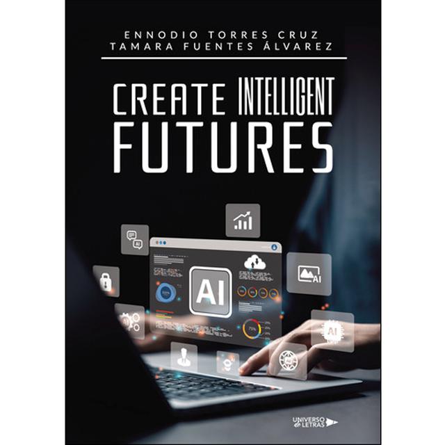 Create intelligent futures 1