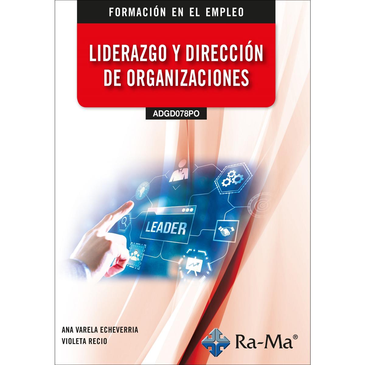 (ADGD078PO) Liderazgo y dirección de organizaciones (Capa mole) 1