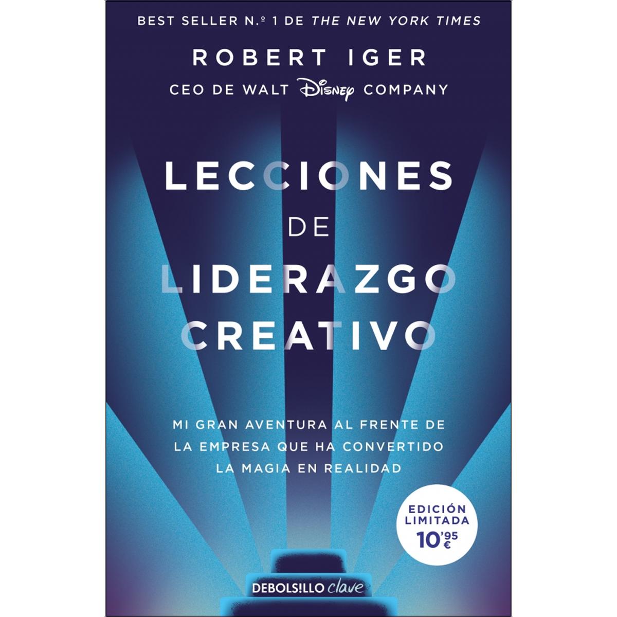Lecciones de liderazgo creativo (edición limitada): Mi gran aventura al frente de la empresa que ha convertido la magia en realidad (Bolso) 1