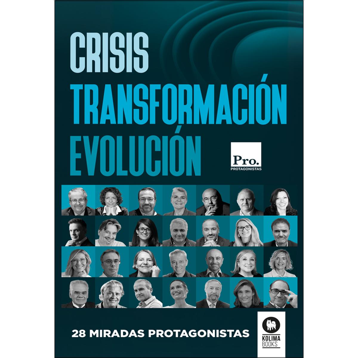 Crisis. Transformación. Evolución: 28 miradas protagonistas (Capa mole com abas) 1