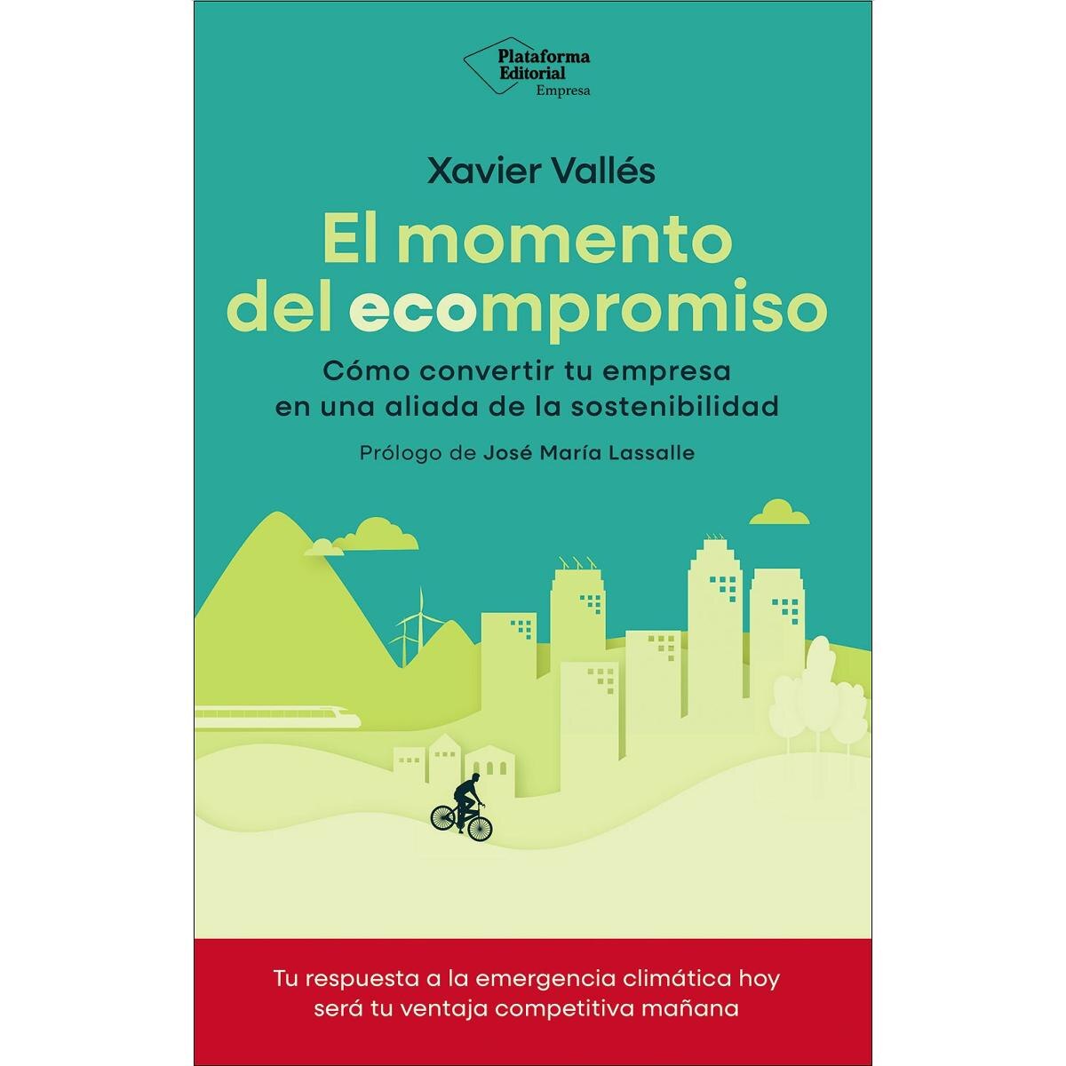 El momento del ecompromiso: Cómo convertir tu empresa en una aliada de la sostenibilidad (Capa mole com abas) 1