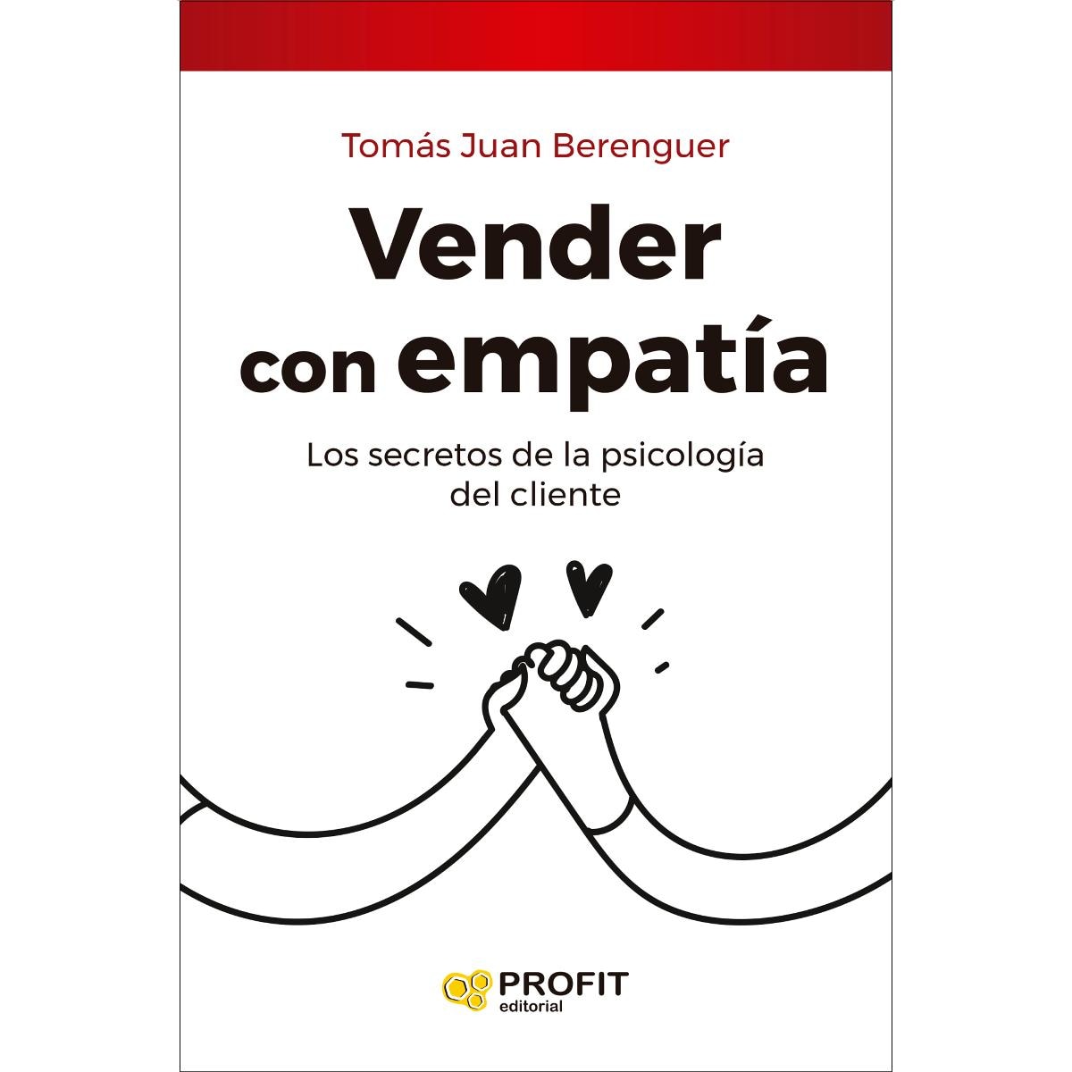 Vender con empatía: Los secretos de la psicología del cliente (Capa mole com abas) 1