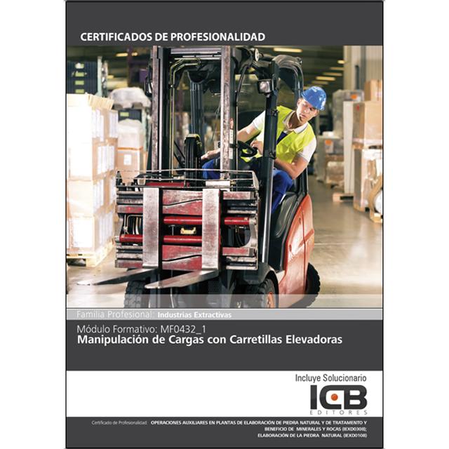 Mf0432_1: Manipulación de Cargas con Carretillas Elevadoras (Capa mole) 1