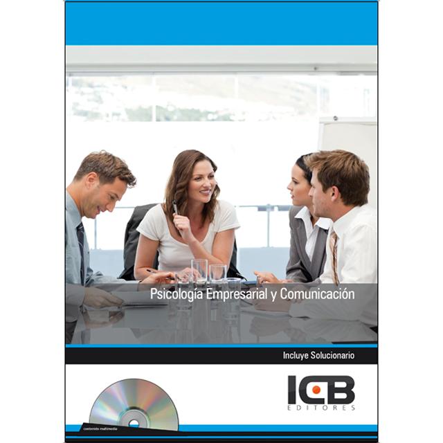 Psicología Empresarial y Comunicación - Incluye Contenido Multimedia (Capa mole) 1