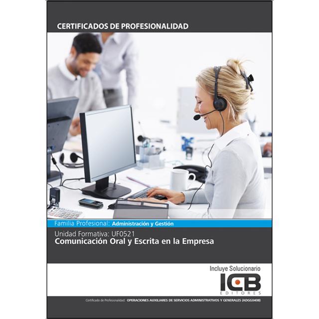Uf0521: Comunicación Oral y Escrita en la Empresa (Capa mole) 1
