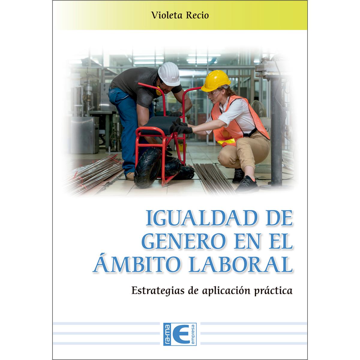 Imagem 0 de Igualdad de género en el ámbito laboral.Estrategias de aplicación práctica (Capa mole)