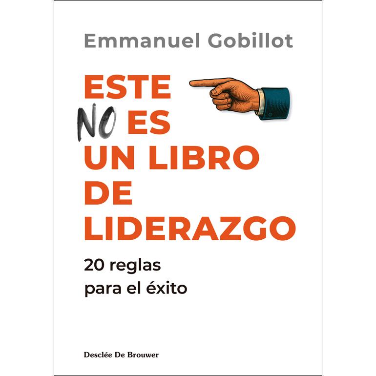 Este no es un libro de liderazgo. 20 reglas para el éxito (Capa mole com abas) 1
