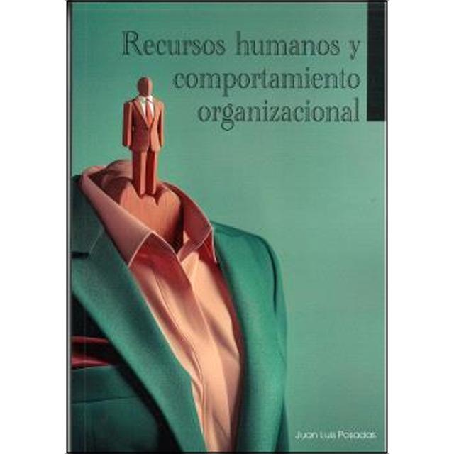 Recursos humanos y comportamieno organizacional 1