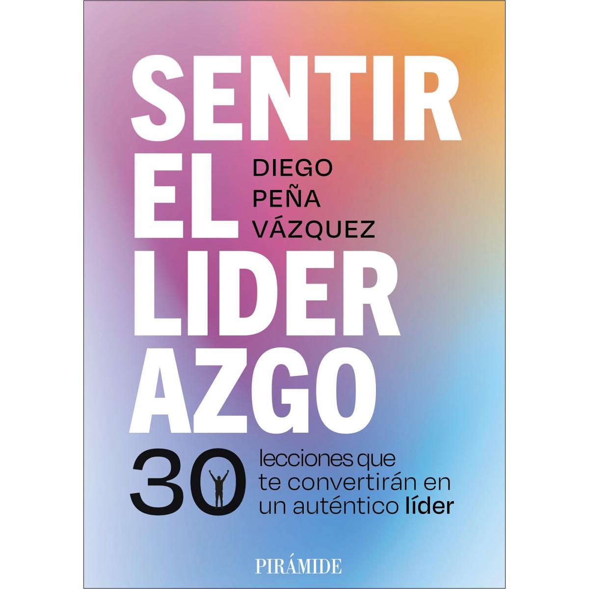 Imagem 0 de Sentir el liderazgo: 30 lecciones que te convertirán en un auténtico líder (Capa mole com abas)