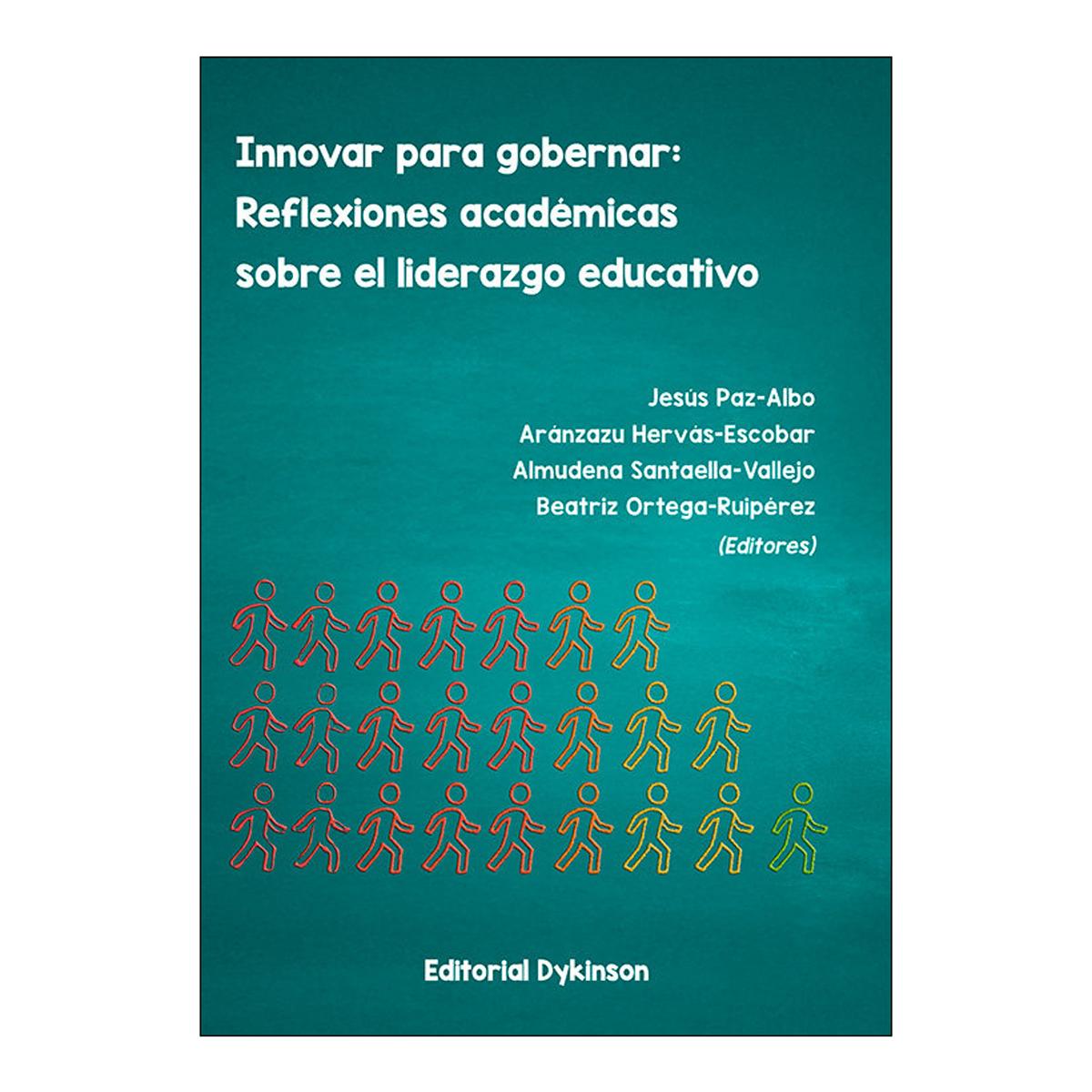 Innovar para gobernar: Reflexiones académicas sobre el liderazgo educativo 1
