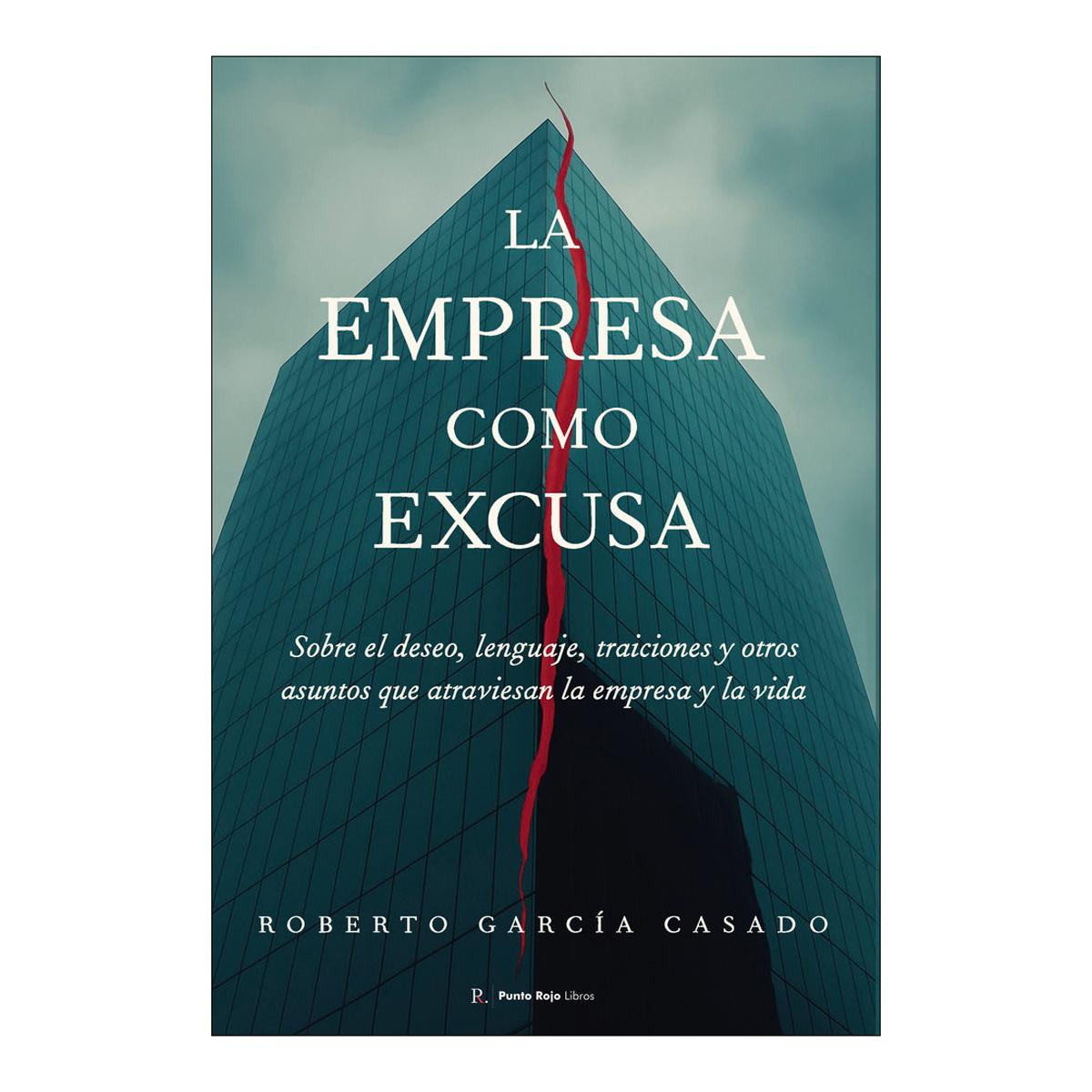 La empresa como excusa 1