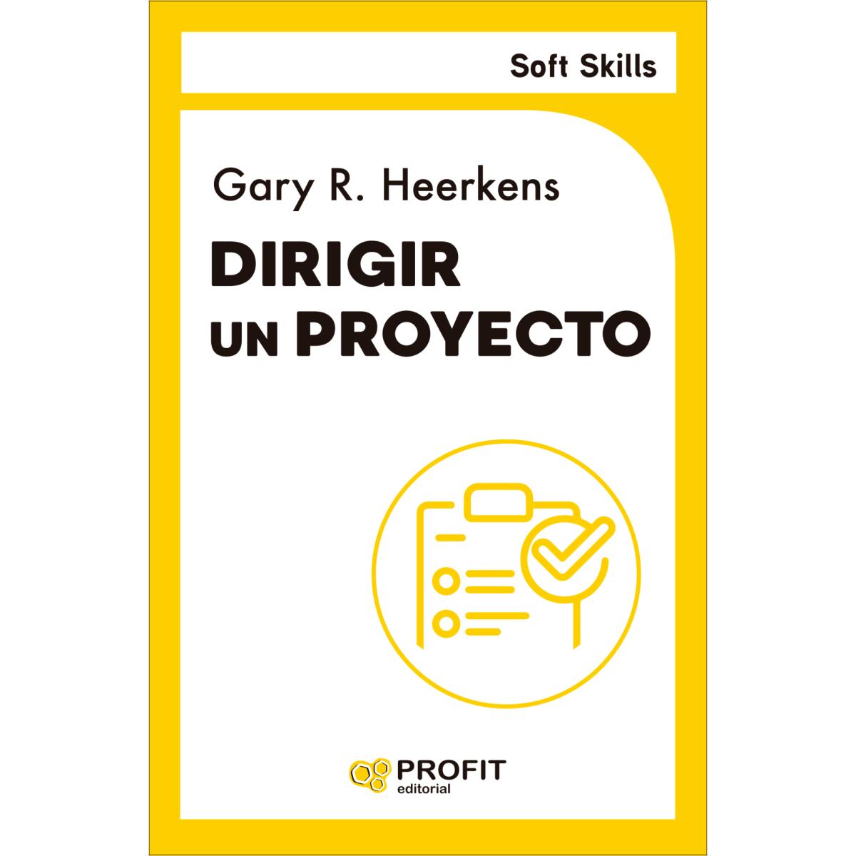 Dirigir un proyecto. Soft Skills (Capa mole) 1