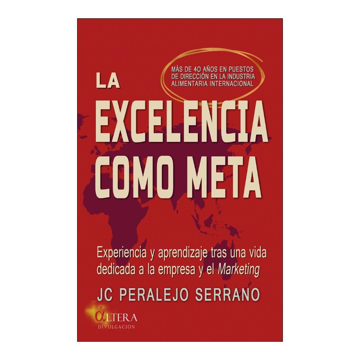 La excelencia como meta 1